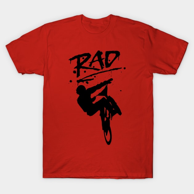 RAD BMX Bike Graffiti - 80s Movie Radical T-shirts T-Shirt by ChattanoogaTshirt